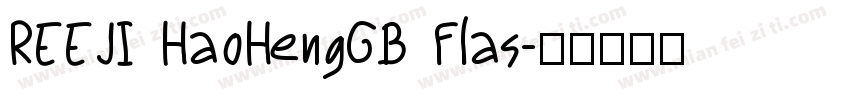 REEJI HaoHengGB Flas字体转换